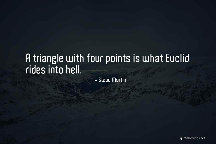 What Were Some Of Euclid Quotes By Steve Martin