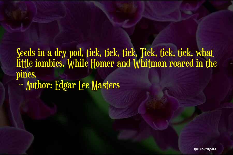What Whitman Quotes By Edgar Lee Masters