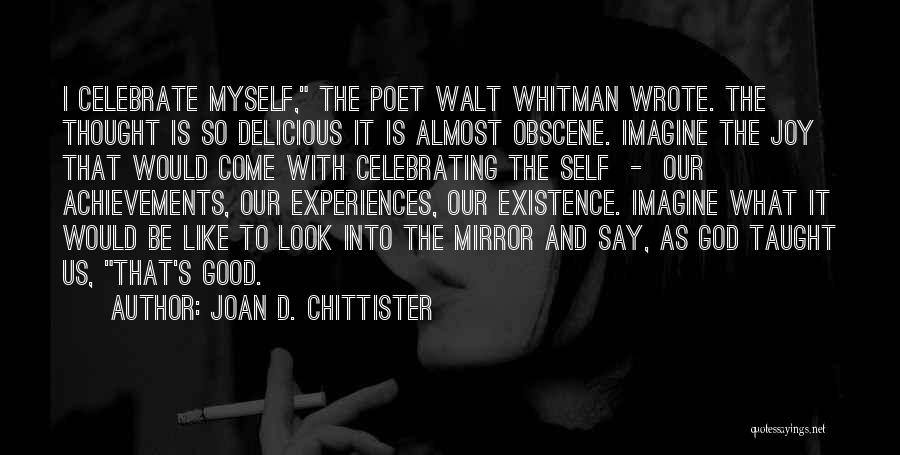 What Whitman Quotes By Joan D. Chittister