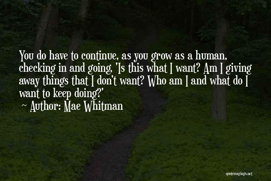 What Whitman Quotes By Mae Whitman