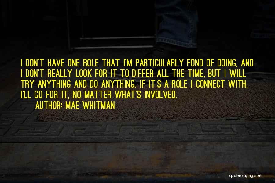 What Whitman Quotes By Mae Whitman