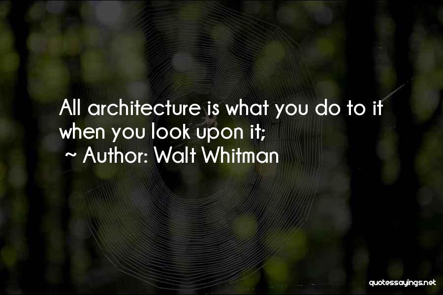 What Whitman Quotes By Walt Whitman