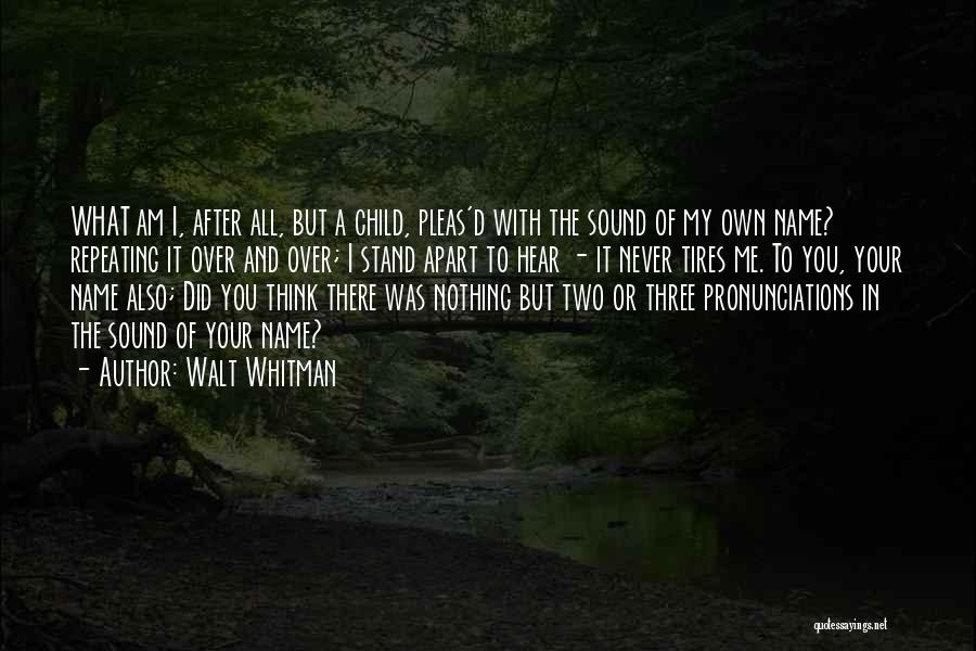 What Whitman Quotes By Walt Whitman