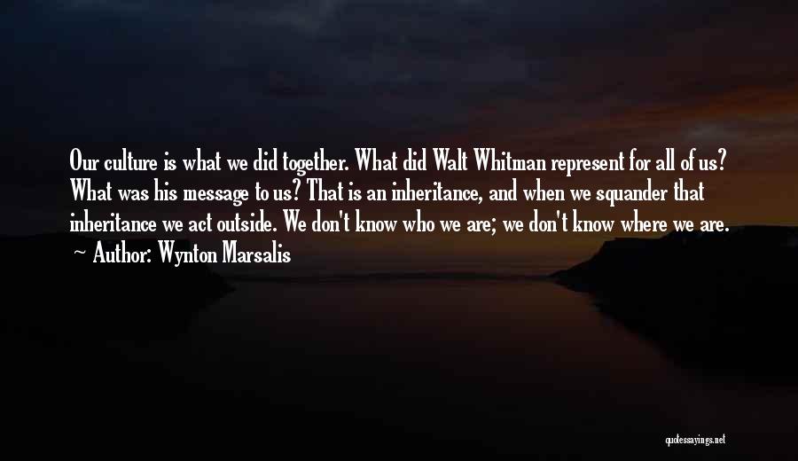 What Whitman Quotes By Wynton Marsalis