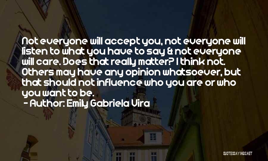 What Will Others Think Quotes By Emily Gabriela Vira