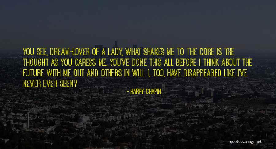 What Will Others Think Quotes By Harry Chapin