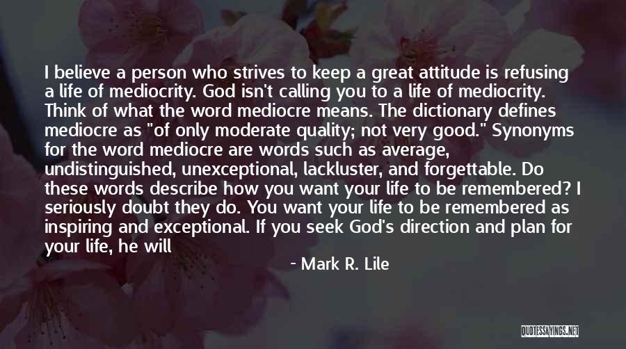 What Will Others Think Quotes By Mark R. Lile