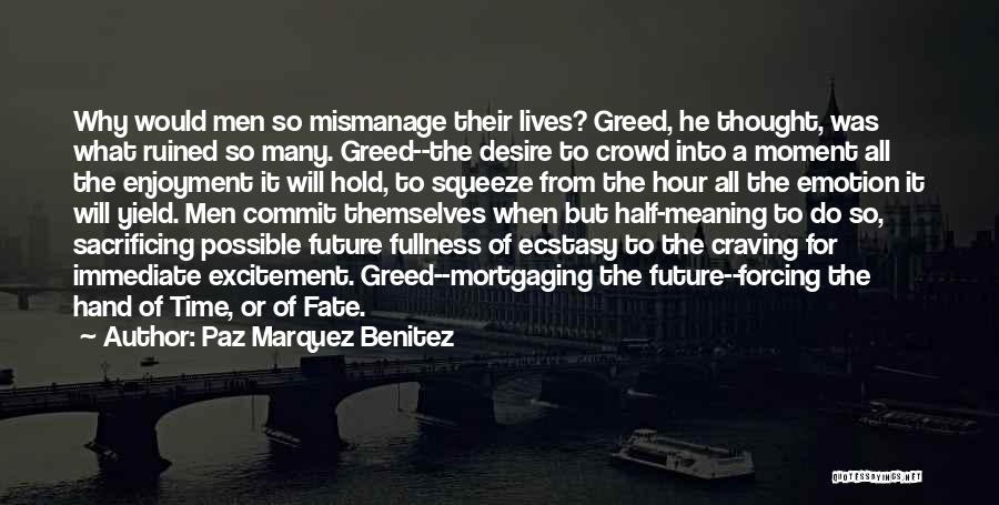 What Will The Future Hold Quotes By Paz Marquez Benitez