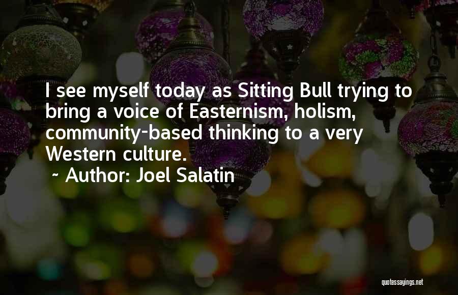 What Will Today Bring Quotes By Joel Salatin