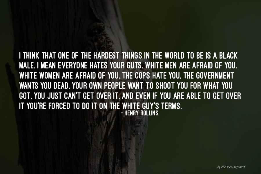 What Women Want In Men Quotes By Henry Rollins What Women Want In Men Quotes By Henry Rollins