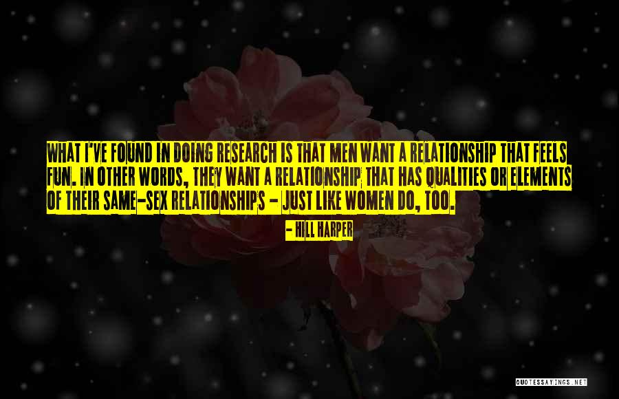 What Women Want In Men Quotes By Hill Harper What Women Want In Men Quotes By Hill Harper