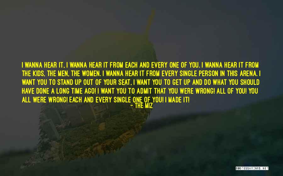 What Women Want In Men Quotes By The Miz What Women Want In Men Quotes By The Miz
