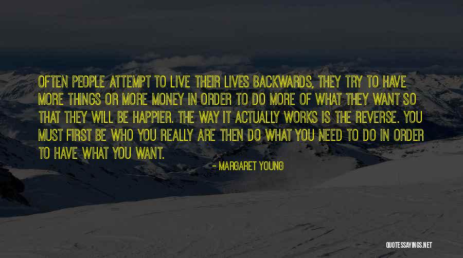 What Works Quotes By Margaret Young