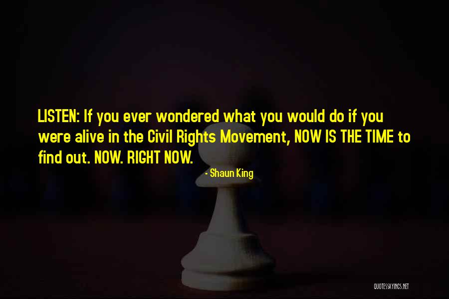 What Would You Do Quotes By Shaun King