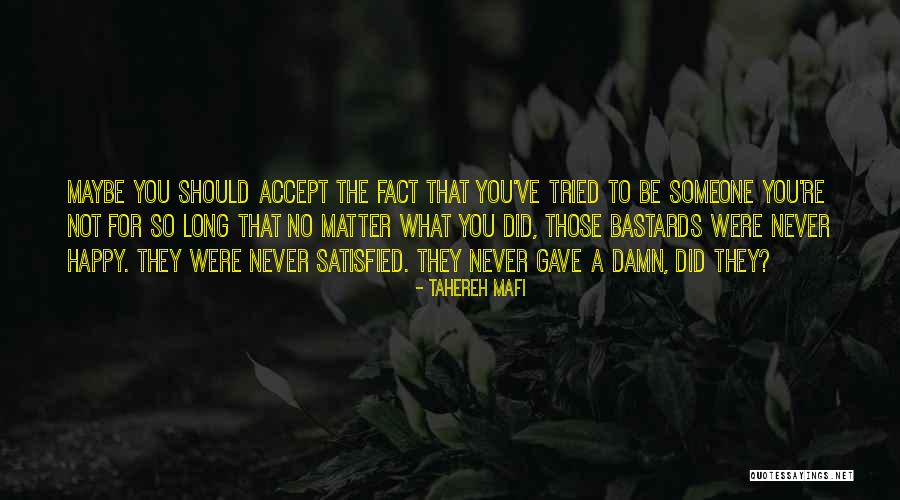 What You Accept Quotes By Tahereh Mafi What You Accept Quotes By Tahereh Mafi