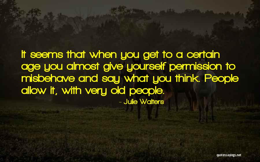 What You Allow Quotes By Julie Walters What You Allow Quotes By Julie Walters