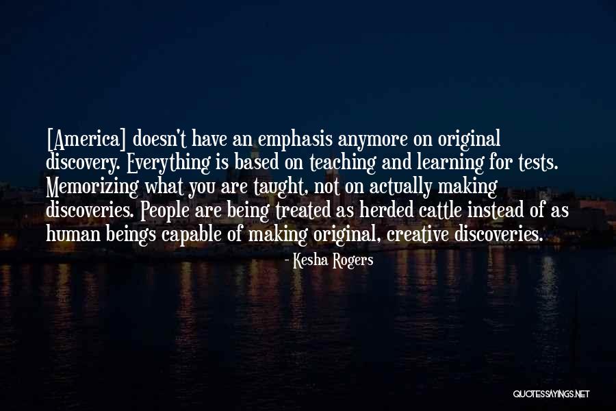 What You Are Capable Of Quotes By Kesha Rogers What You Are Capable Of Quotes By Kesha Rogers