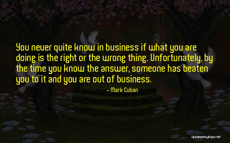What You Are Doing Is Wrong Quotes By Mark Cuban What You Are Doing Is Wrong Quotes By Mark Cuban
