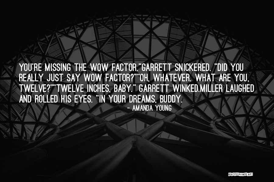 What You Are Missing Quotes By Amanda Young What You Are Missing Quotes By Amanda Young