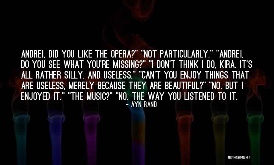 What You Are Missing Quotes By Ayn Rand What You Are Missing Quotes By Ayn Rand