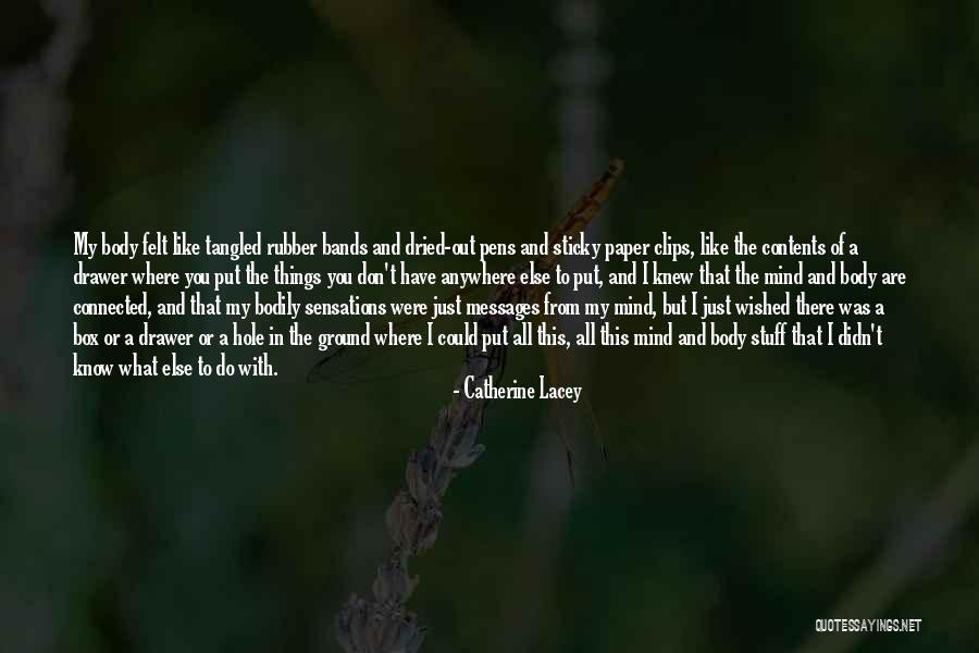 What You Are Missing Quotes By Catherine Lacey What You Are Missing Quotes By Catherine Lacey