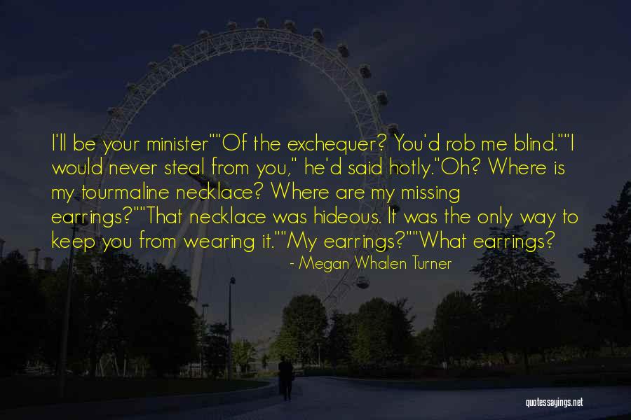 What You Are Missing Quotes By Megan Whalen Turner What You Are Missing Quotes By Megan Whalen Turner