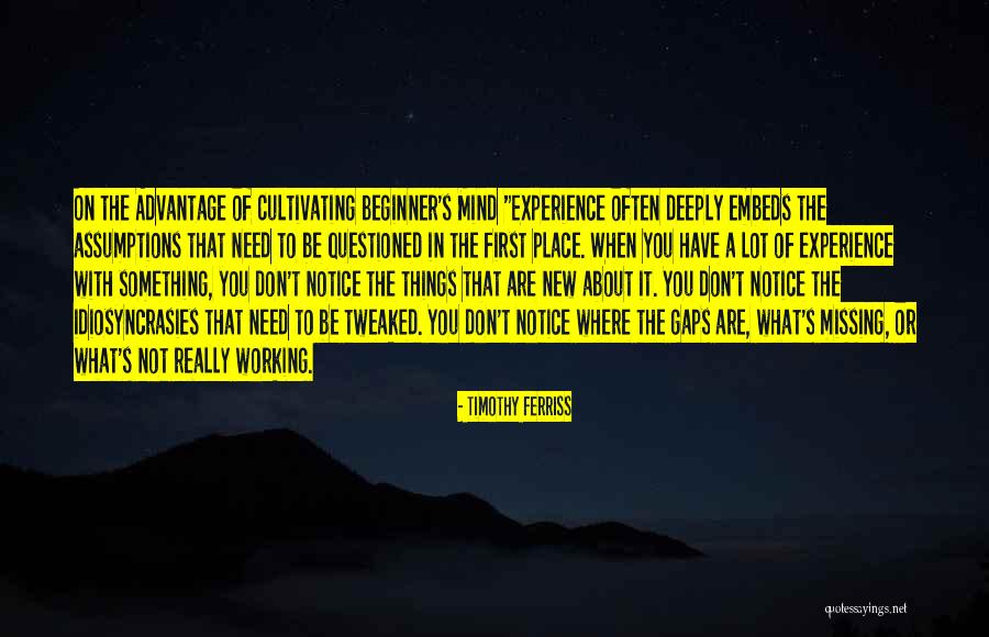 What You Are Missing Quotes By Timothy Ferriss What You Are Missing Quotes By Timothy Ferriss