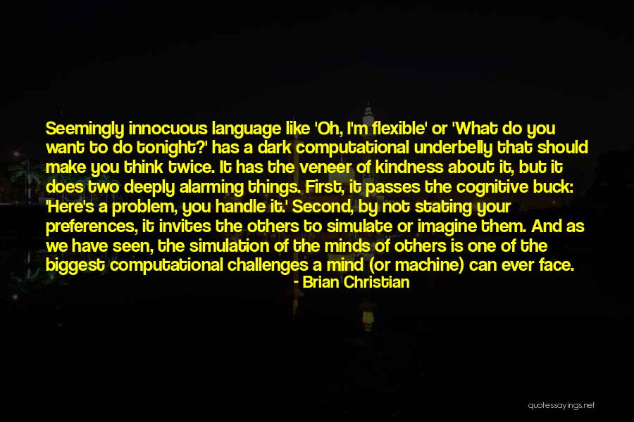 What You Can Handle Quotes By Brian Christian What You Can Handle Quotes By Brian Christian