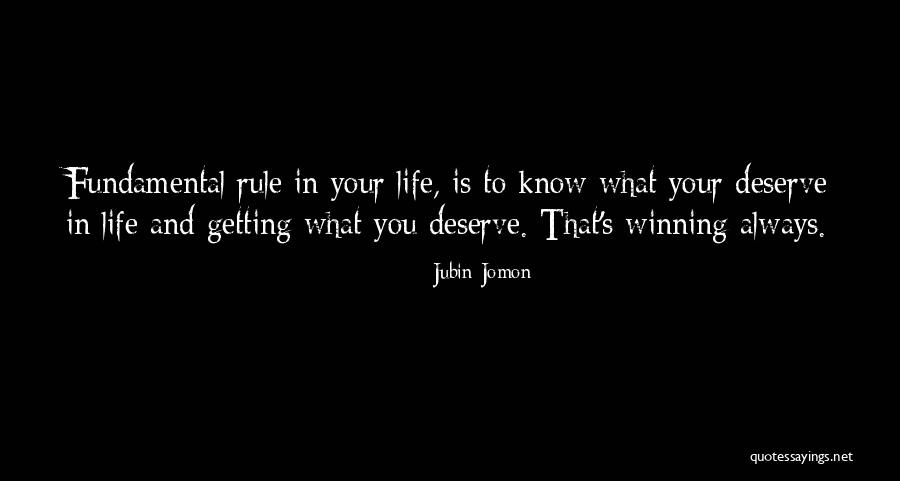 What You Deserve In Love Quotes By Jubin Jomon