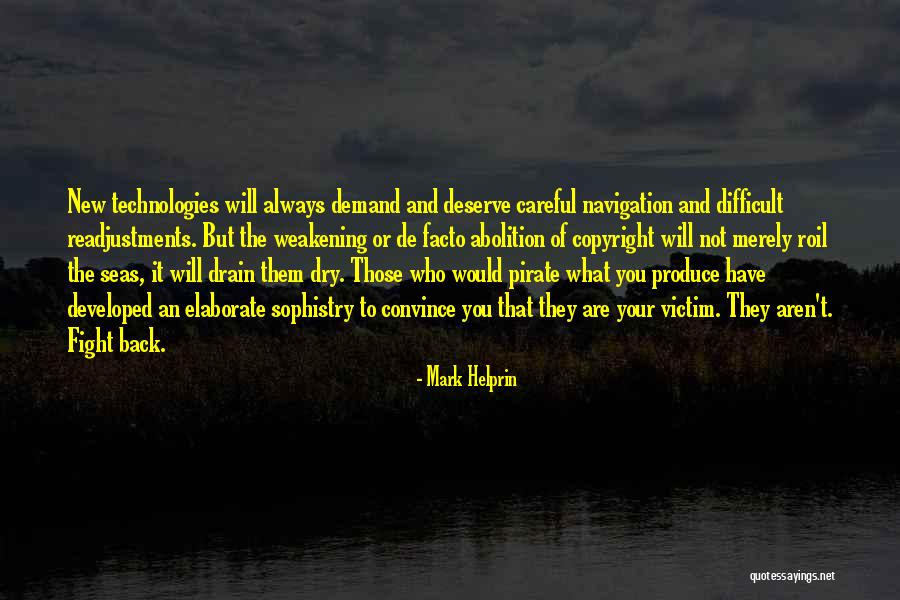 What You Deserve Quotes By Mark Helprin