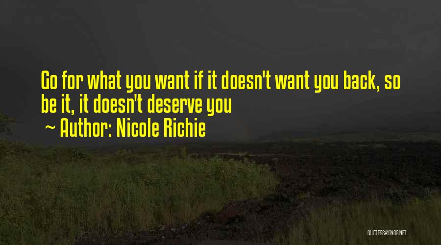 What You Deserve Quotes By Nicole Richie