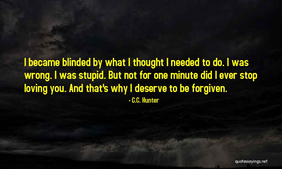 What You Did Was Wrong Quotes By C.C. Hunter