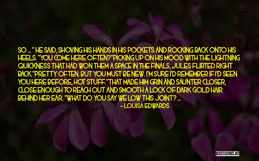 What You Do In The Dark Quotes By Louisa Edwards What You Do In The Dark Quotes By Louisa Edwards