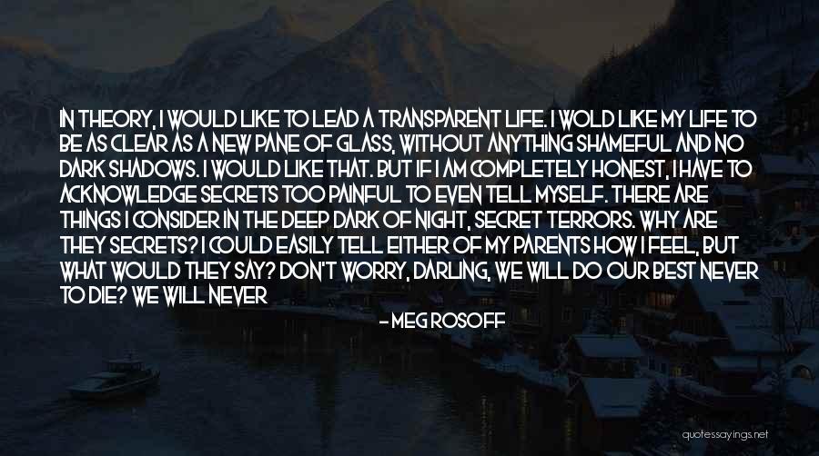 What You Do In The Dark Quotes By Meg Rosoff What You Do In The Dark Quotes By Meg Rosoff