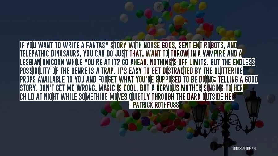 What You Do In The Dark Quotes By Patrick Rothfuss