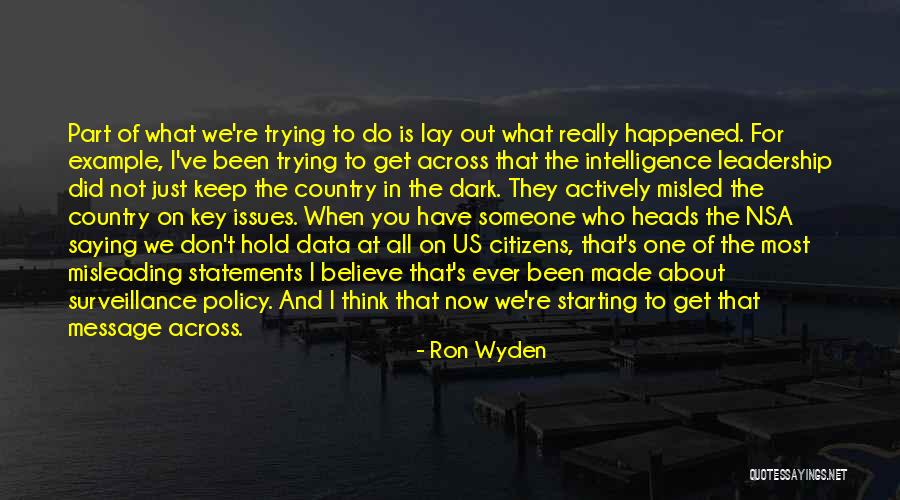 What You Do In The Dark Quotes By Ron Wyden What You Do In The Dark Quotes By Ron Wyden