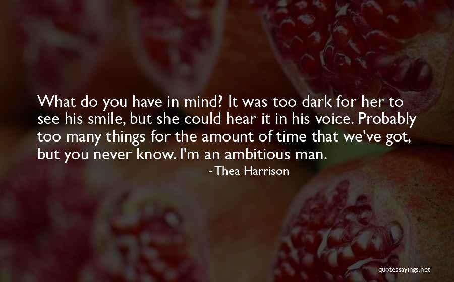 What You Do In The Dark Quotes By Thea Harrison