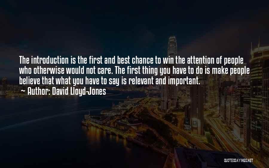 What You Do Not What You Say Quotes By David Lloyd-Jones