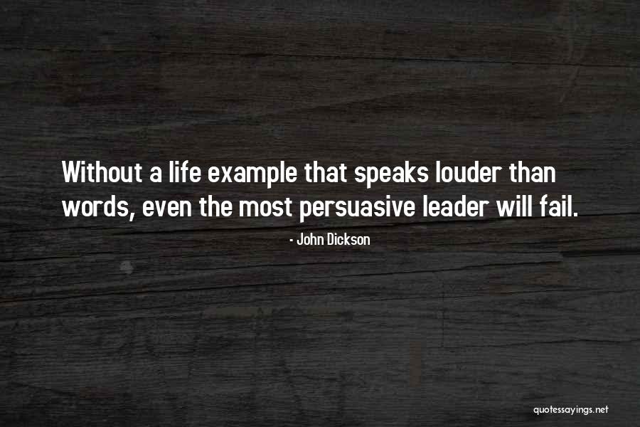 What You Do Speaks Louder Quotes By John Dickson What You Do Speaks Louder Quotes By John Dickson