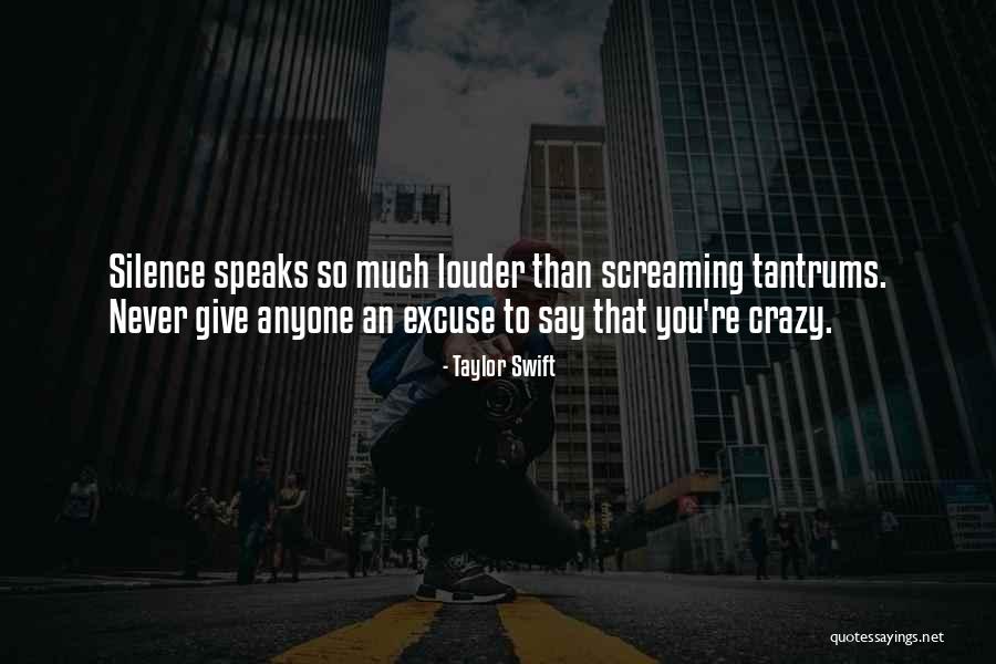 What You Do Speaks Louder Quotes By Taylor Swift What You Do Speaks Louder Quotes By Taylor Swift