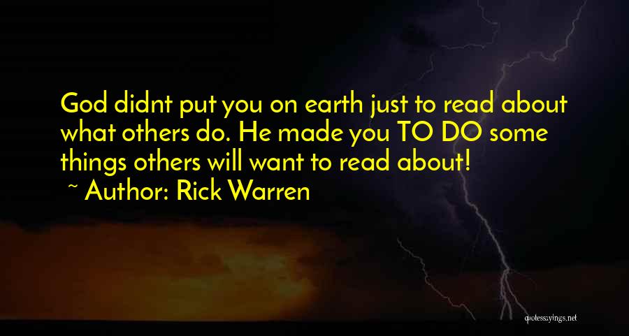 What You Do To Others Quotes By Rick Warren