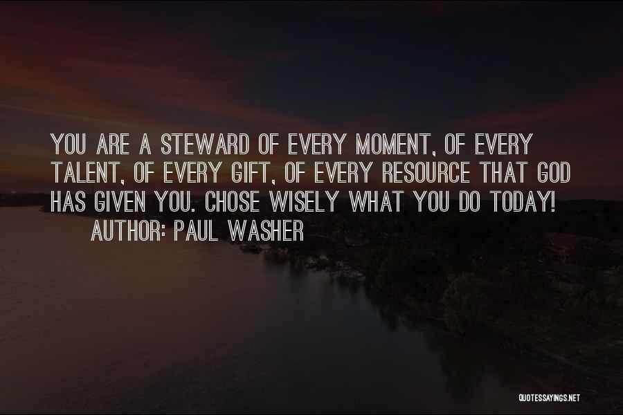 What You Do Today Quotes By Paul Washer