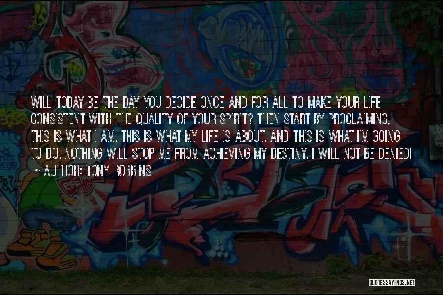 What You Do Today Quotes By Tony Robbins