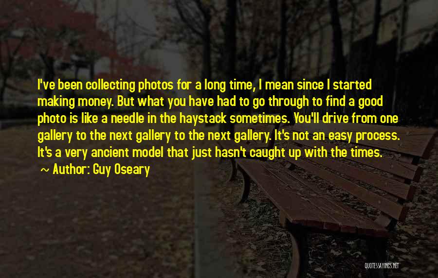 What You Have Been Through Quotes By Guy Oseary