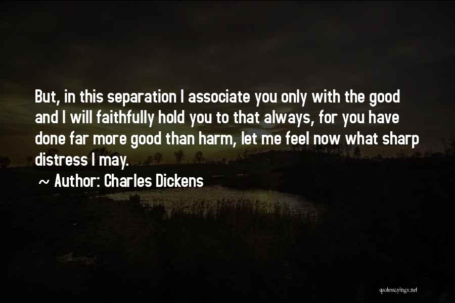 What You Have Done For Me Quotes By Charles Dickens