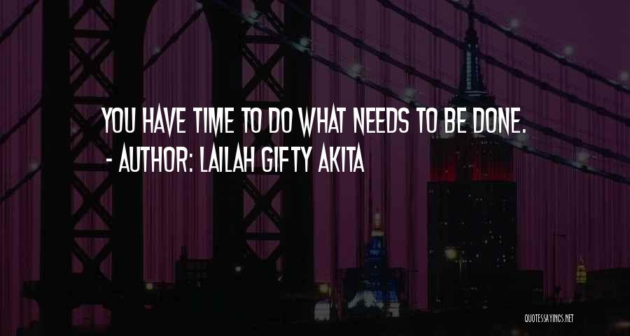 What You Have Done Quotes By Lailah Gifty Akita