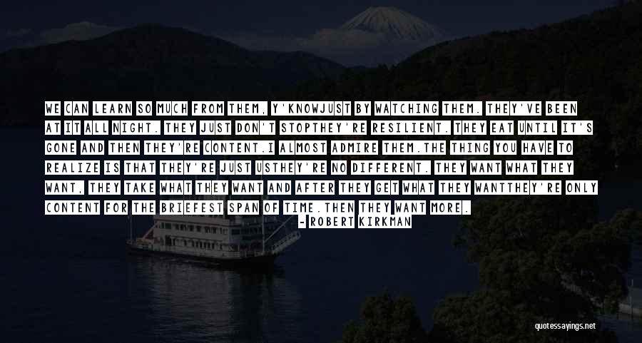 What You Have Until It's Gone Quotes By Robert Kirkman What You Have Until It's Gone Quotes By Robert Kirkman