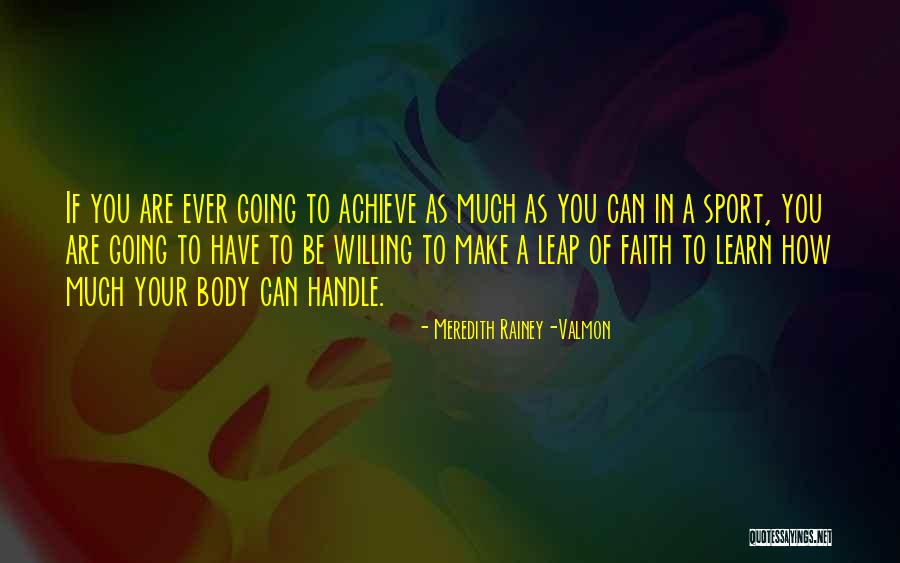 What You Learn From Sports Quotes By Meredith Rainey-Valmon What You Learn From Sports Quotes By Meredith Rainey-Valmon
