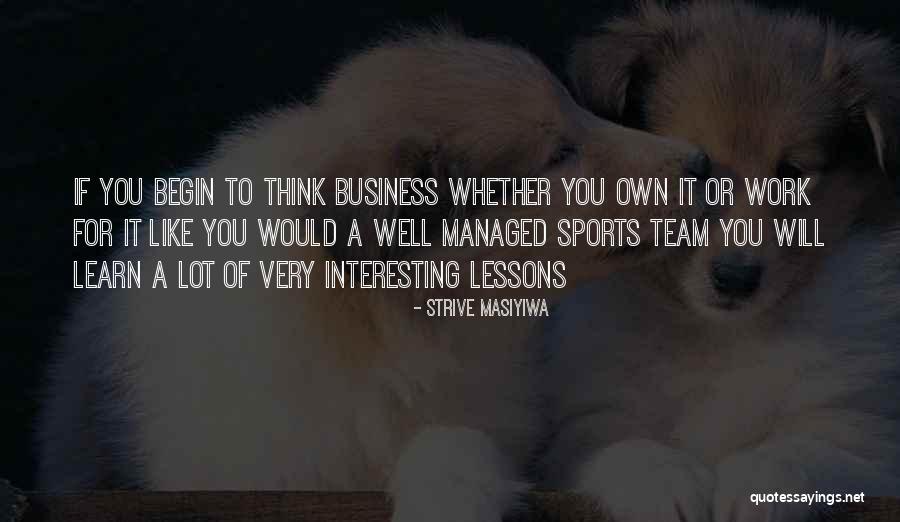 What You Learn From Sports Quotes By Strive Masiyiwa What You Learn From Sports Quotes By Strive Masiyiwa