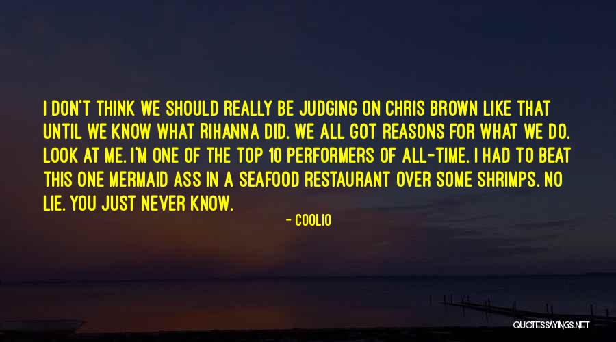 What You Look For Quotes By Coolio What You Look For Quotes By Coolio